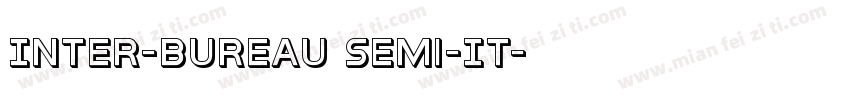 Inter-Bureau Semi-It字体转换